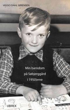 Min barndom på Søbjerggård i 1950'erne