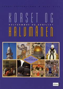 Korset og halvmånen : kulturmøde og konflikt