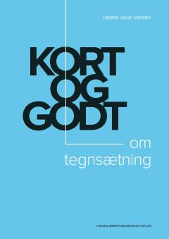 Kort og godt om tegnsætning