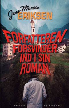 Forfatteren forsvinder ind i sin roman : kærlighedshistorie af Lenny Tristano