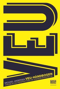 VEU-håndbogen : overblik og perspektiver på voksenuddannelse