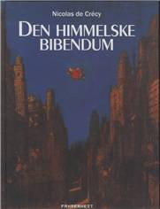 Den himmelske bibendum