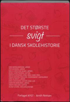 Det største svigt i dansk skolehistorie
