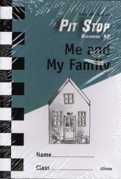 Pit stop beginners #2. Book 1 : Me and my family