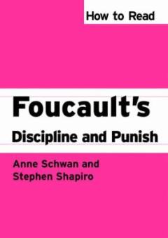 How to read Foucault's discipline and punish
