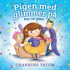 Pigen med glimmer på har en plan