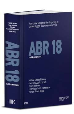 ABR 18 : almindelige betingelser for rådgivning og bistand i bygge- og anlægsvirksomhed : med kommentarer