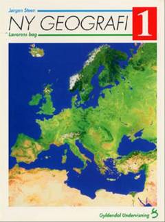 Ny geografi : grundbog -- Lærerens bog. Bind 1