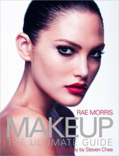 Makeup : the ultimate guide