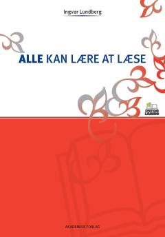 Alle kan lære at læse: Kunsten at læse fagtekster