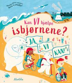 Kan vi hjælpe isbjørnene? - Ja, det kan I