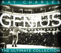 Genius : the ultimate Ray Charles collection
