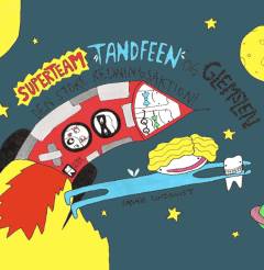 Superteam Tandfeen og Glemslen : den store redningsaktion!