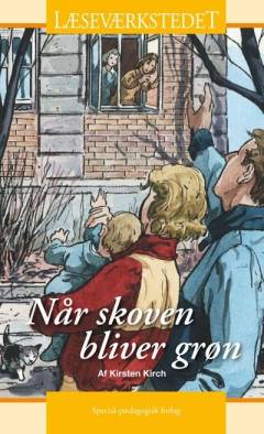 Når skoven bliver grøn (Letlæsning)