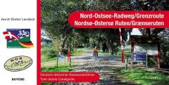 Deutsch-dänischer Radwanderführer : Nord-Ostsee-Radweg - Grenzroute