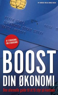 Boost din økonomi : den uformelle guide til at få styr på kontoen