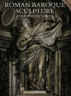 Roman baroque sculpture : the industry of art