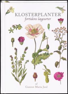 Klosterplanter : fortidens lægeurter
