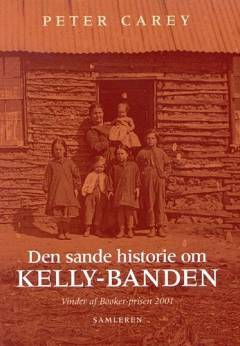 Den sande historie om Kelly-banden