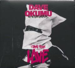 I came from love
