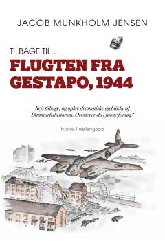 Tilbage til - flugten fra Gestapo, 1944