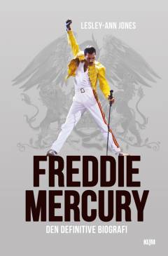 Freddie Mercury : den definitive biografi