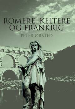 Romere, keltere og Frankrig