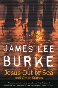 Jesus out to sea : and other stories