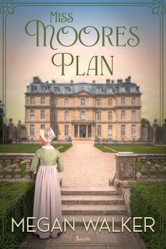 Miss Moores plan