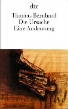 Die Ursache : eine Andeutung