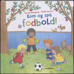 Kom og spil fodbold!
