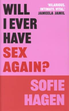Will I ever have sex again?