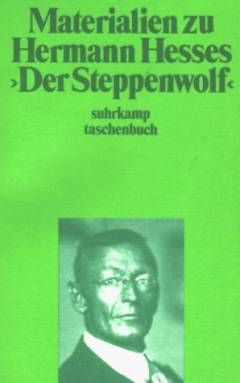 Materialien zu Herman Hesses "Der Steppenwolf"
