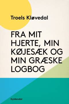 Fra mit hjerte, min køjesæk og min græske logbog