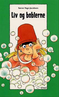Liv og boblerne