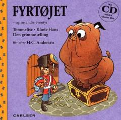 Fyrtøjet - og tre andre eventyr