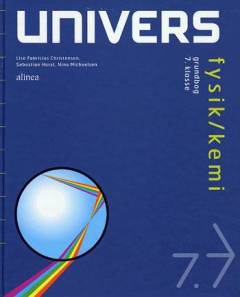 Univers - fysik/kemi : grundbog, 7. klasse