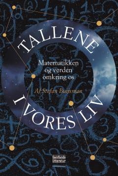 Tallene i vores liv : matematikken og verden omkring os