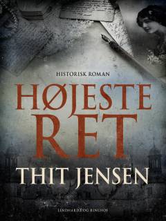 Højeste Ret : Fortælling fra en dansk Herregaard