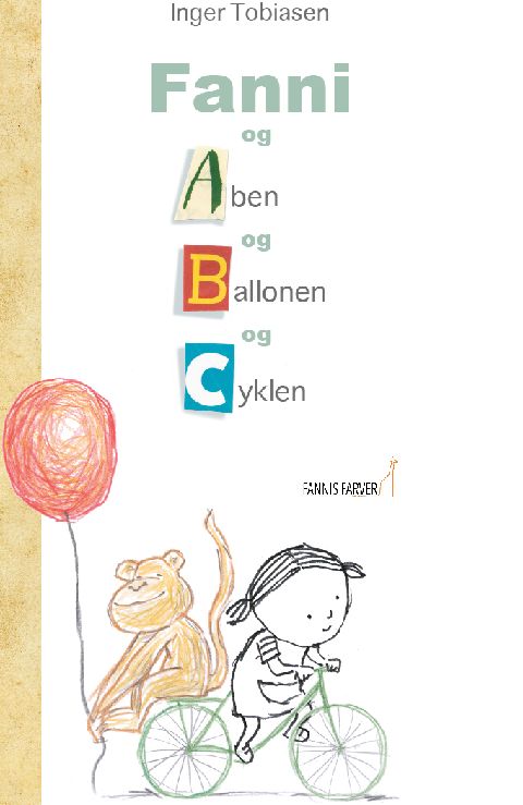 Fanni og Aben og Ballonen og Cyklen