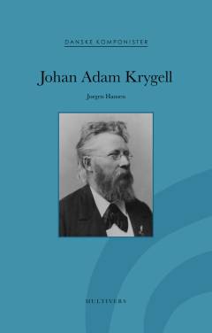 Johan Adam Krygell : 1835-1915