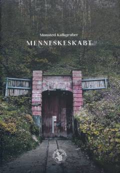 Menneskeskabt : Mønsted Kalkgruber
