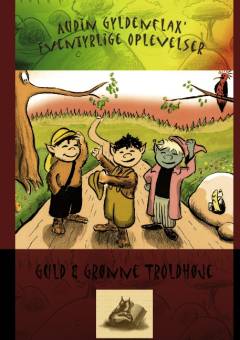 Guld & grønne troldhøje
