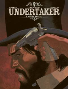 Undertaker. Bind 8 : Verden ifølge Oz