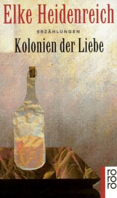 Kolonien der Liebe : Erzählungen