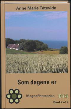 Som dagene er. Bind 2 (Stor skrift)