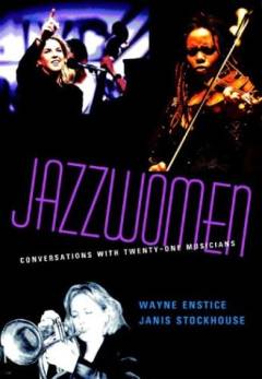 Jazzwomen : conversations with twenty-one musicians