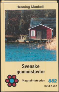 Svenske gummistøvler. Bind 2 (Stor skrift)