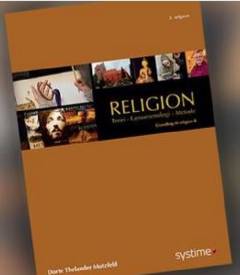 Religion : teori, fænomenologi, metode : grundbog til religion B