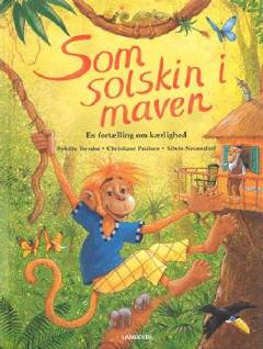 Som solskin i maven : en fortælling om kærlighed